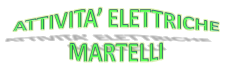 Martelli - Attivitá elettriche